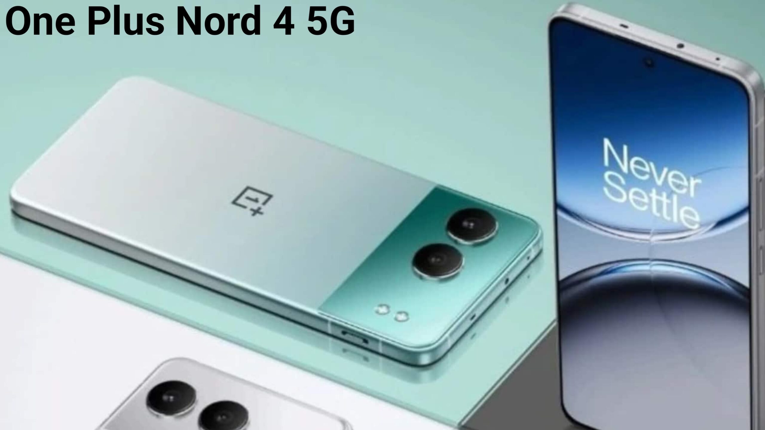 One Plus Nord 4 5G